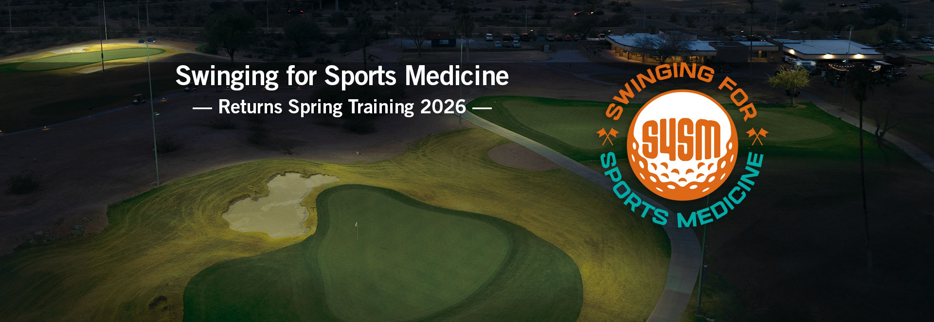Golf course at night with text overlay for the Swinging for Sports Medicine Event 2026 Golf course at night with text overlay for the Swinging for Sports Medicine Event 2026